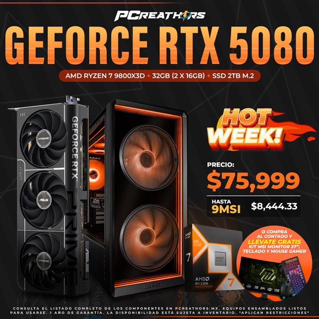 HOTSALE037 - Equipo AMD Ryzen 7 9800X3D + 32GB (2 X 16GB) + GeForce RTX 5080