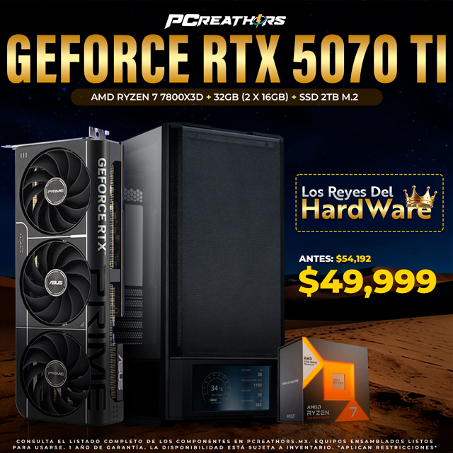 PCRA886 - Equipo AMD Ryzen 7 7800X3D + 32GB - 2 x 16GB + GeForce RTX 5070 Ti